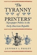 Cover: The Tyranny of Printers - Naval Institute Press