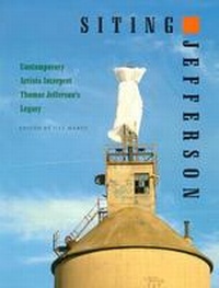 Enlarge image Cover: Siting Jefferson - University of Virginia Press