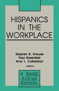 Enlarge image Cover: Hispanics in the Workplace - SAGE Publications Inc