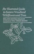 Cover: An Illustrated Guide to Eastern Woodland Wildflowers and Trees - University of Virginia Press