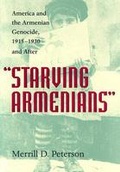 Cover: Starving Armenians - University of Virginia Press