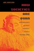 Cover: How Societies Are Born - University of Virginia Press