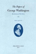 Cover: Papers George Washington Vol 14 Mar-April 1778 - University of Virginia Press