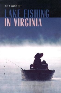 Abbildung von: Lake Fishing in Virginia - University of Virginia Press