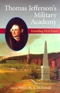 Cover: Thomas Jefferson's Military Academy - University of Virginia Press