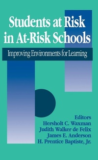 Enlarge image Cover: Students at Risk in At-Risk Schools - SAGE Publications Inc