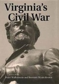 Cover: Virginia's Civil War - University of Virginia Press