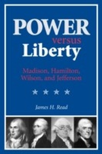 Enlarge image Cover: Power versus Liberty - Naval Institute Press