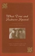 Cover: What Time and Sadness Spared - University of Virginia Press