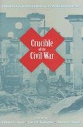 Cover: Crucible of the Civil War - University of Virginia Press