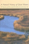 Cover: A Natural History of Quiet Waters - University of Virginia Press