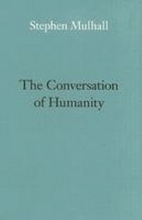 Enlarge image Cover: The Conversation of Humanity - University of Virginia Press