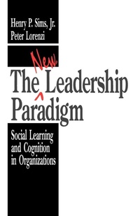 Enlarge image Cover: The New Leadership Paradigm - SAGE Publications Inc