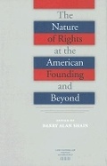 Cover: The Nature of Rights at the American Founding and Beyond - University of Virginia Press
