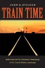 Cover: Train Time - University of Virginia Press