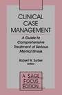 Cover: Clinical Case Management - SAGE Publications Inc