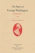 Cover: The Papers of George Washington V. 14; 1 September - 31 December 1793 - University of Virginia Press