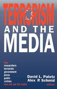 Bild: Terrorism and the Media - SAGE Publications Inc