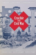 Cover: Crucible of the Civil War - University of Virginia Press
