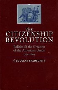 Abbildung von: The Citizenship Revolution - University of Virginia Press