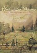 Cover: Unbounded Practice - University of Virginia Press