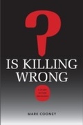Cover: Is Killing Wrong? - Naval Institute Press