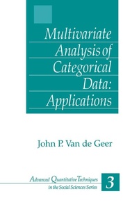 Enlarge image Cover: Multivariate Analysis of Categorical Data: Applications - SAGE Publications Inc