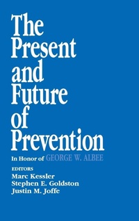 Enlarge image Cover: The Present and Future of Prevention - SAGE Publications Inc