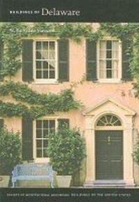 Enlarge image Cover: Buildings of Delaware - University of Virginia Press