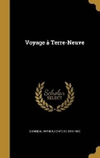 Enlarge image Cover: Voyage a Terre-Neuve - Wentworth Press