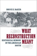 Cover: What Reconstruction Meant - University of Virginia Press