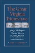Cover: The Great Virginia Triumvirate - Naval Institute Press