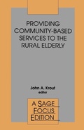 Cover: Providing Community-Based Services to the Rural Elderly - SAGE Publications Inc