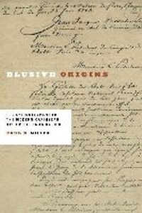 Enlarge image Cover: Elusive Origins - University of Virginia Press