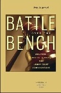 Cover: Battle Over the Bench - University of Virginia Press