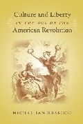Cover: Culture and Liberty in the Age of the American Revolution - University of Virginia Press
