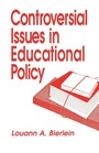 Cover: Controversial Issues in Educational Policy - SAGE Publications Inc