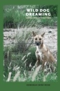 Cover: Wild Dog Dreaming - Naval Institute Press