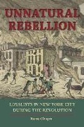 Cover: Unnatural Rebellion - University of Virginia Press