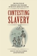 Cover: Contesting Slavery - Naval Institute Press