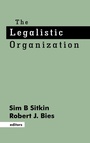 Cover: The Legalistic Organization - SAGE Publications Inc