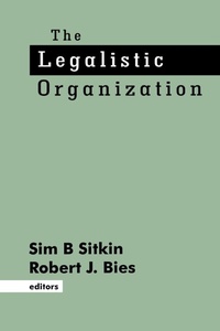 Enlarge image Cover: The Legalistic Organization - SAGE Publications Inc