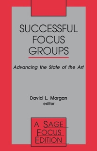 Enlarge image Cover: Successful Focus Groups - SAGE Publications Inc