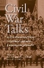 Cover: Civil War Talks - University of Virginia Press