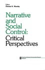Cover: Narrative and Social Control - SAGE Publications Inc