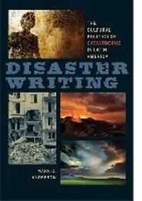 Enlarge image Cover: Disaster Writing - University of Virginia Press