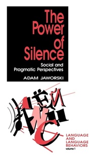 Abbildung von: The Power of Silence - SAGE Publications Inc
