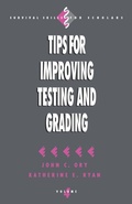 Cover: Tips for Improving Testing and Grading - SAGE Publications Inc