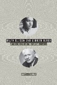 Enlarge image Cover: Ralph Ellison and Kenneth Burke - University of Virginia Press