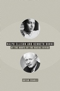 Cover: Ralph Ellison and Kenneth Burke - University of Virginia Press